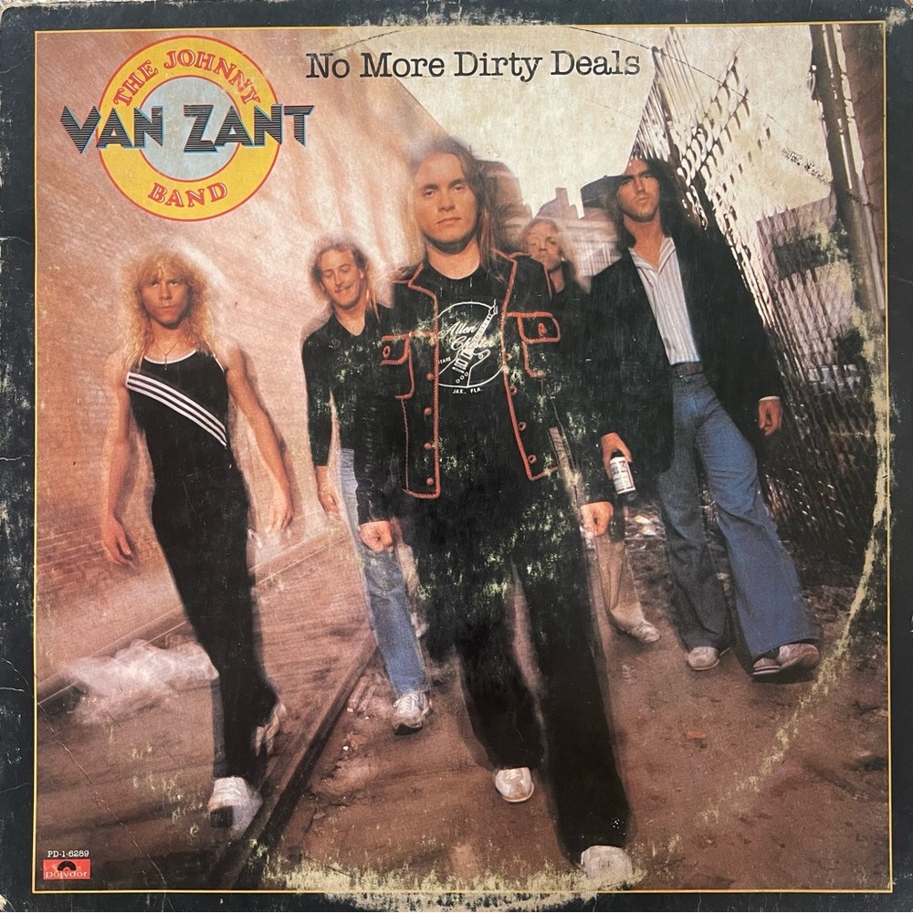 The Johnny Van Zant Band — No More Dirty Deals - Vinyl Album - 1980